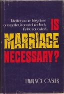 late feb 74 is marriage necessary open marriage