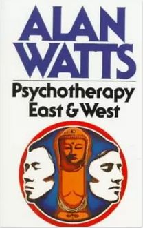 alan watts psychotherapy