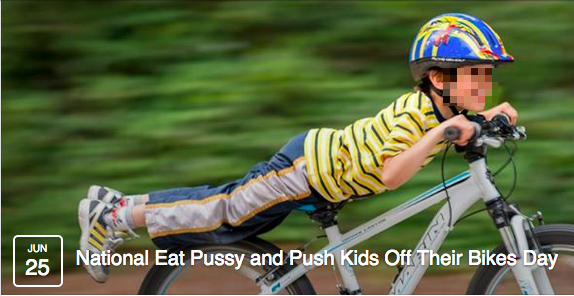 Facebook / National Eat Pussy and Push Kids Off Their Bikes Day