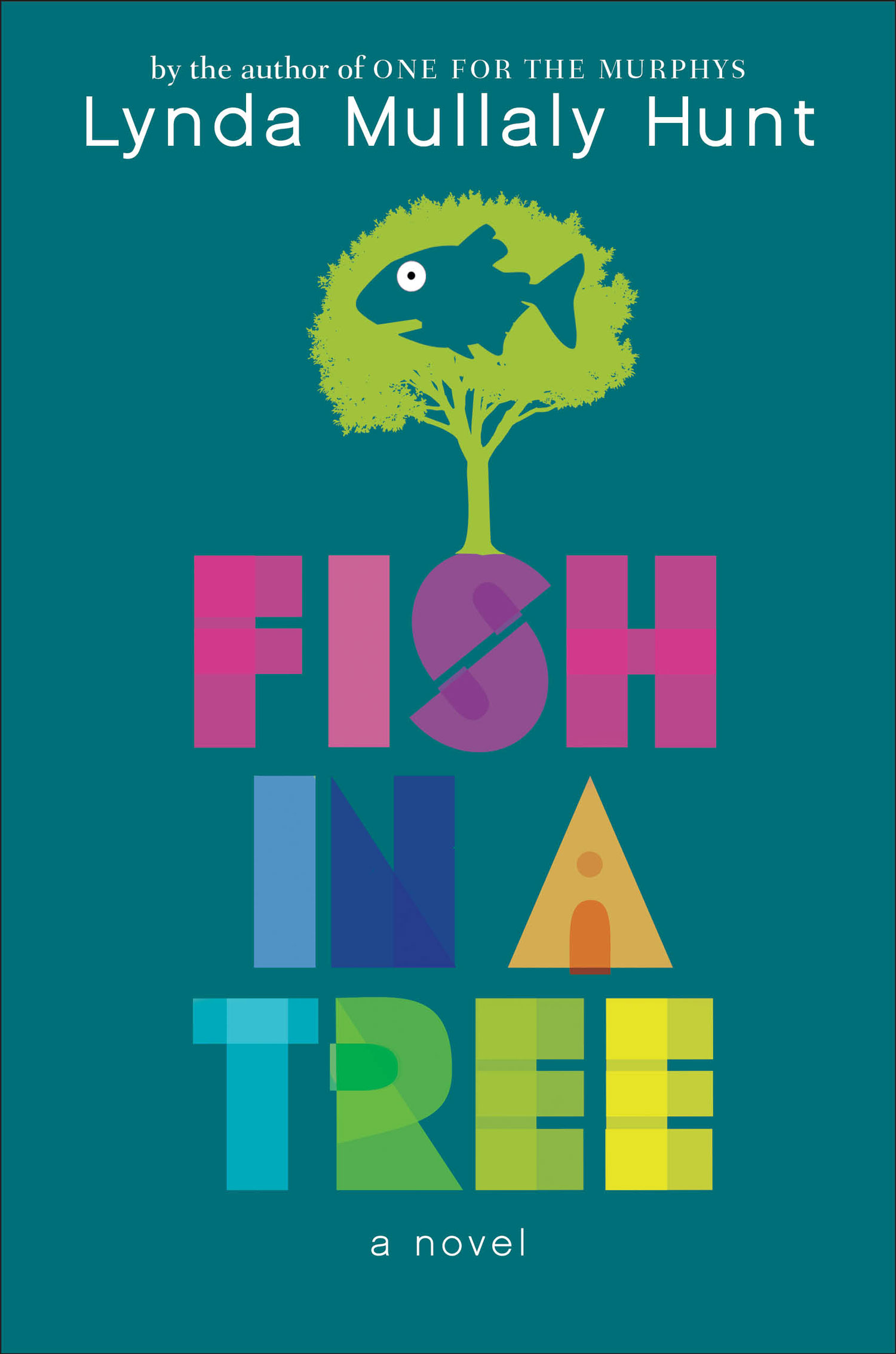 Amazon / Fish In A Tree, by Lynda Mullaly-Hunt