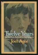 Joel Agee Twelve Years