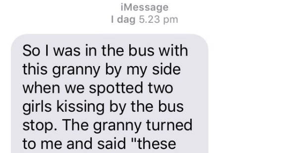 What This Grandmother Said When She Saw Two Girls Kissing Will Make You Laugh Your Ass Off