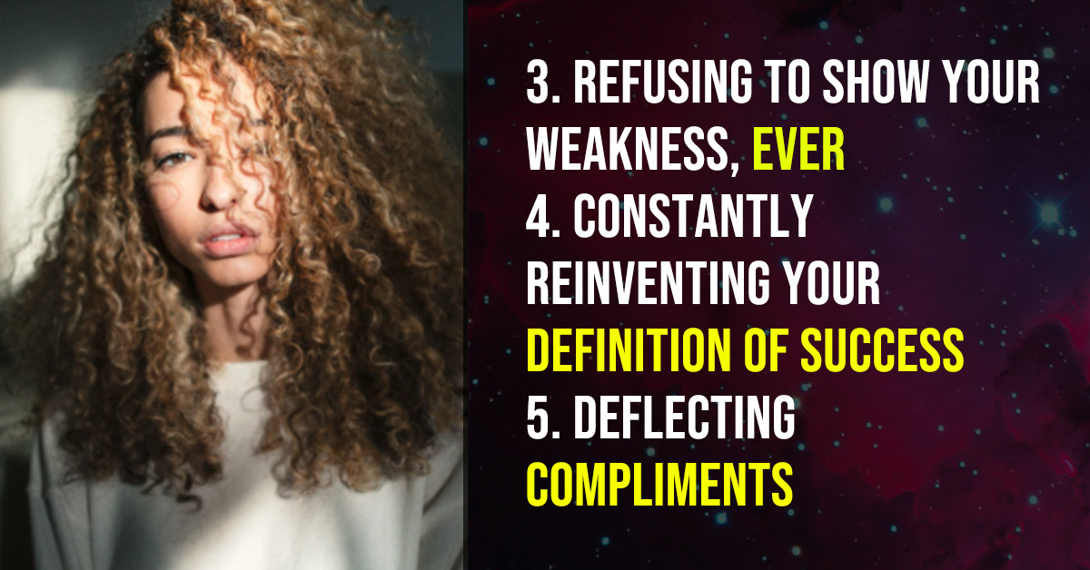 10 Things You Don’t Realize You’re Doing Because You’re Insanely Hard On Yourself
