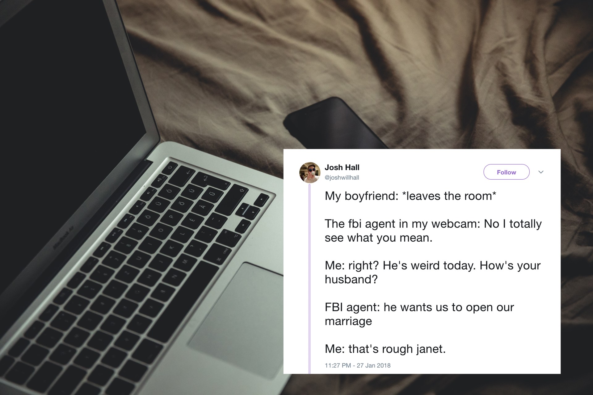 19 Hilarious Memes About The FBI Agents Who Are Definitely Watching You Through Your Webcam RN