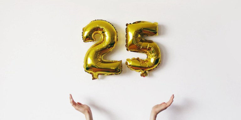 Some Thoughts About Turning 25