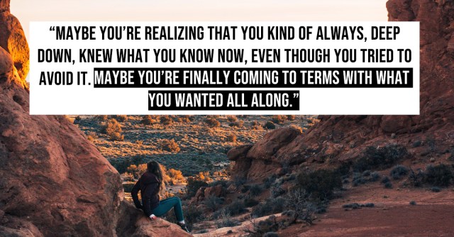 10 Things You Will Start To Feel When A Big Life Change Is Around The Corner