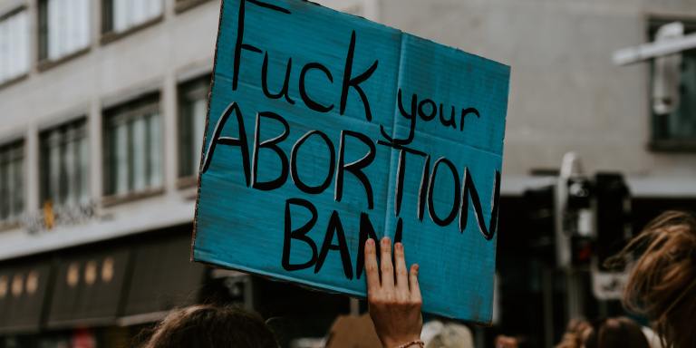 Here’s Why Abortion Bans Could Be Detrimental To All Women