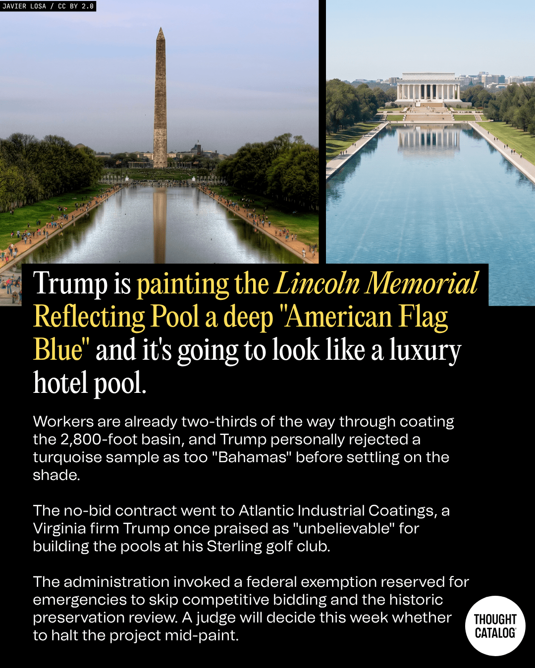 Trump Is Repainting the Lincoln Memorial Reflecting Pool and It's Going to Look like a Luxury Hotel Pool
