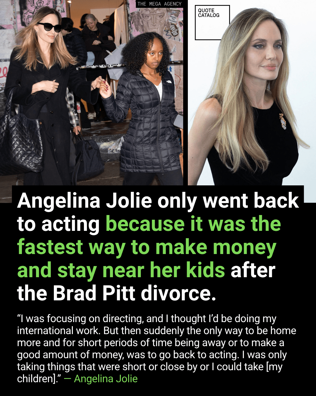 Angelina Jolie Only Went Back to Acting Because It Was the Fastest Way to Make Money and Stay Near Her Kids After the Brad Pitt Divorce