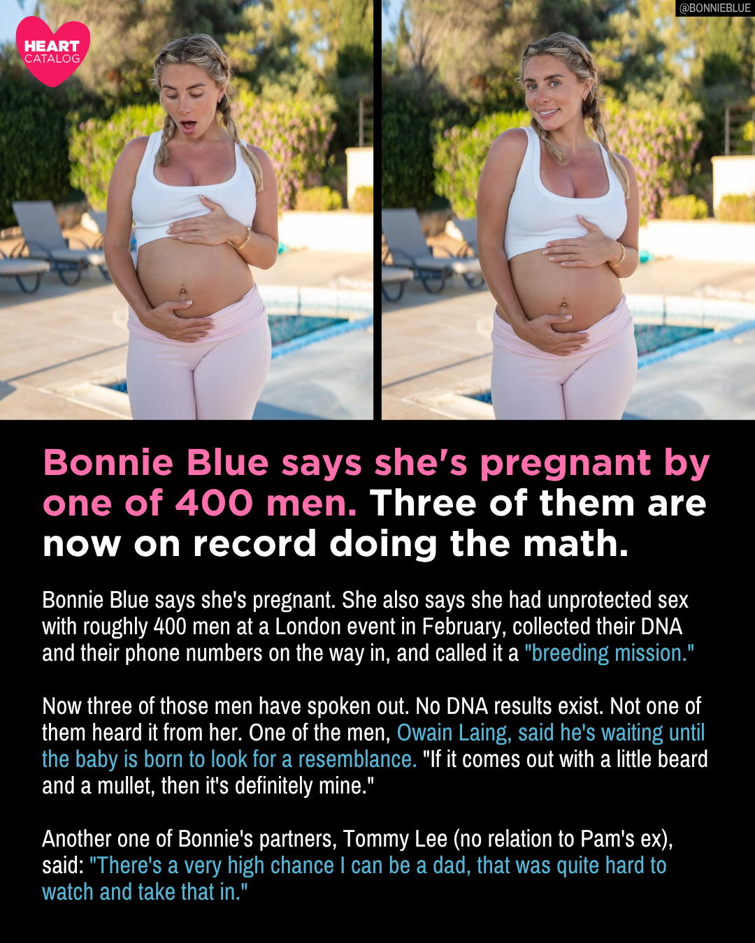 Bonnie Blue Says She's Pregnant by One of 400 Men. Three of Them Are Now on Record Doing the Math