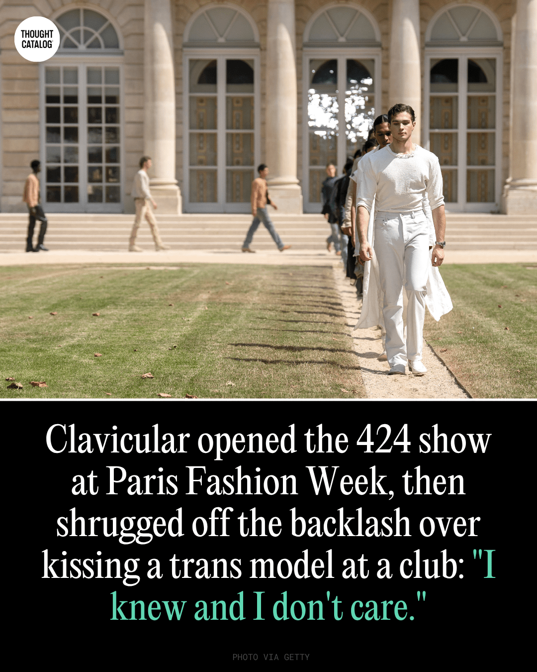 Clavicular Opened the 424 Show at Paris Fashion Week, Then Shrugged Off the Backlash Over Kissing a Trans Model at a Club: "I Knew And I Don't Care."