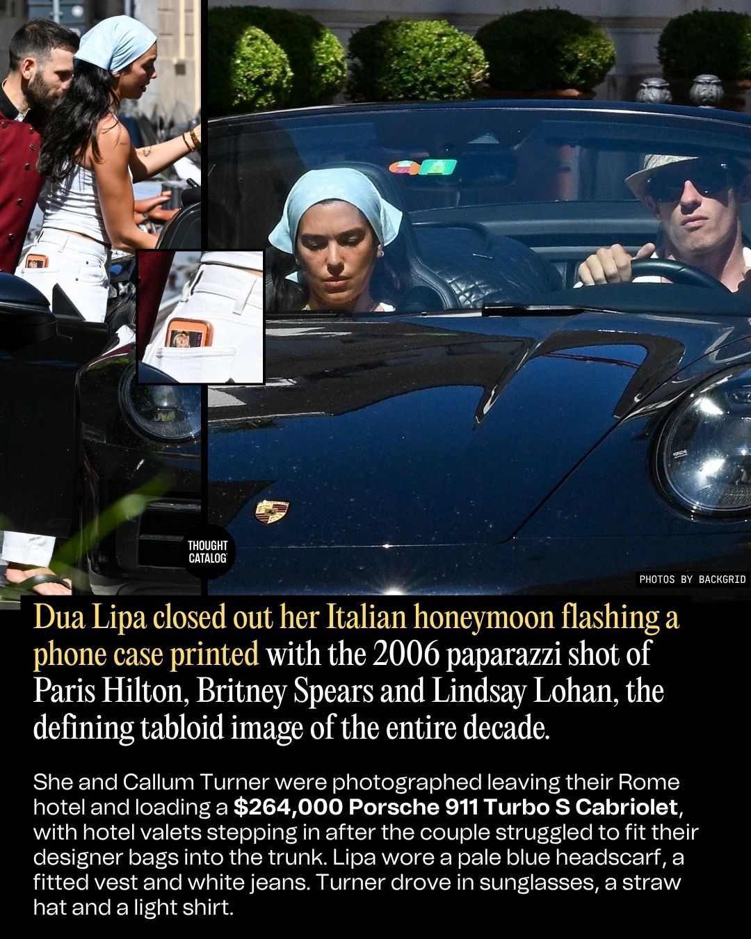 Dua Lipa's Honeymoon Bubble Burst in Rome, and She Ended It Clutching a Phone Case of Paris, Britney and Lindsay