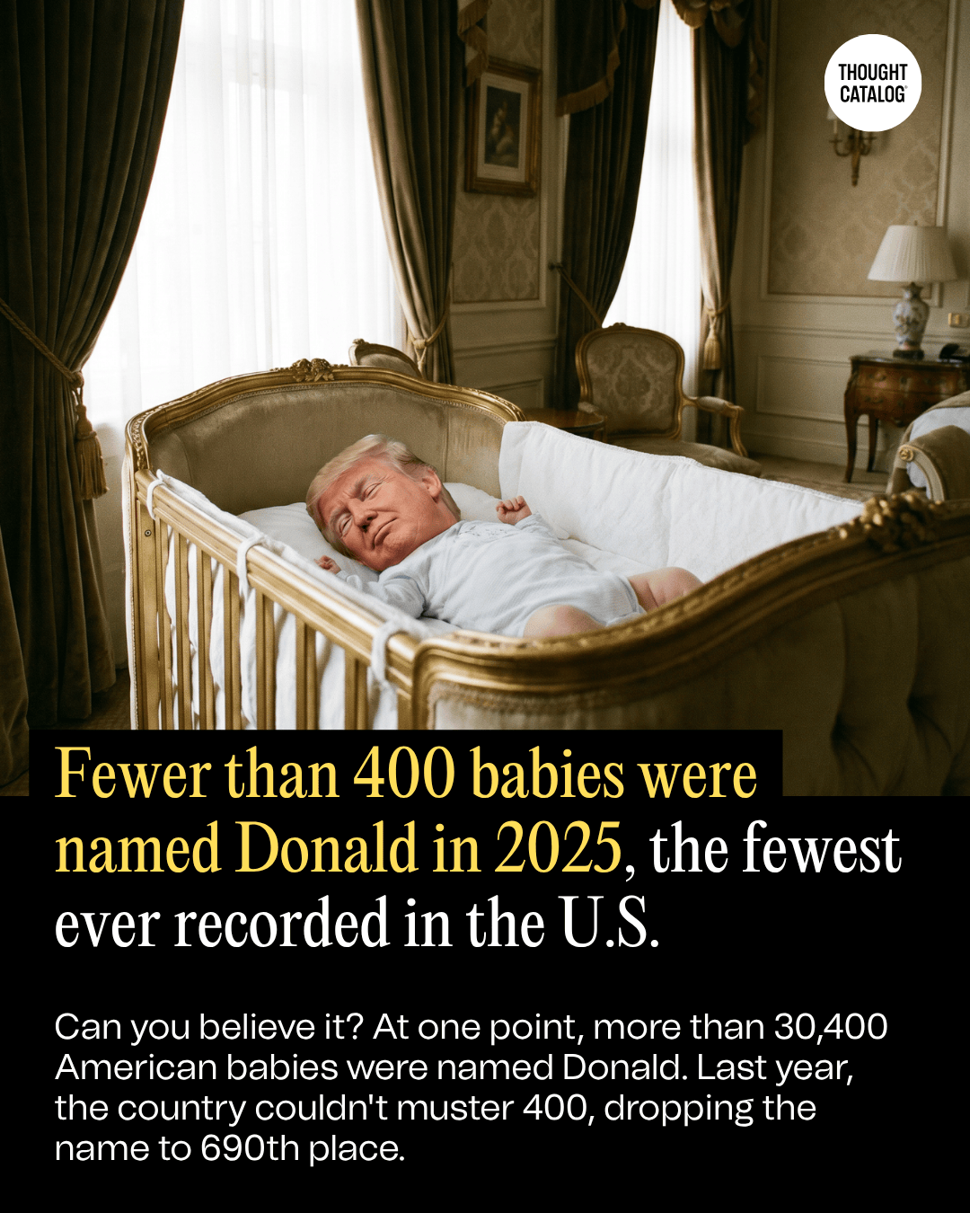 Fewer Than 400 Babies Were Named Donald in 2025, the Fewest Ever Recorded in the U.S