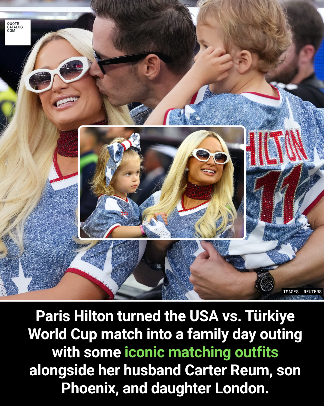 Paris Hilton Turned the USA Vs. Türkiye World Cup Match into a Family Day Outing with Some Iconic Matching Outfits