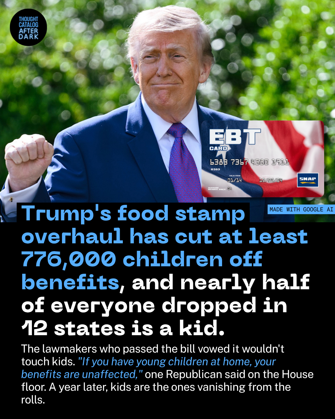 Trump's Food Stamp Overhaul Has Cut at Least 776,000 Children Off Benefits, and Nearly Half of Everyone Dropped in 12 States Is a Kid