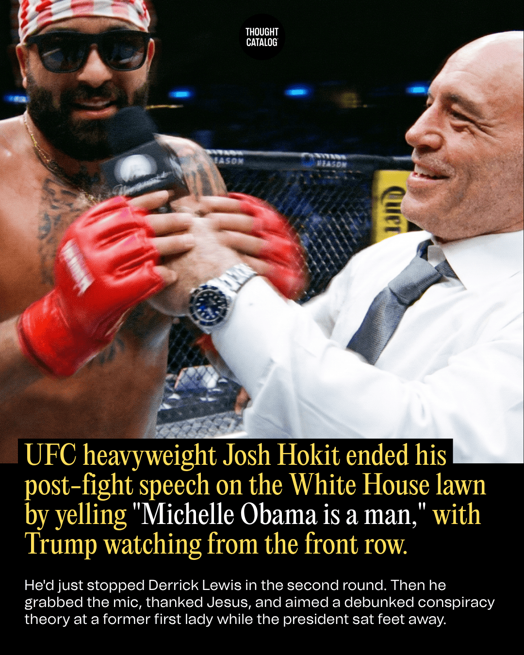 UFC Heavyweight Josh Hokit Ended His Post-Fight Speech on the White House Lawn by Yelling "Michelle Obama Is A Man," with Trump Watching from the Front Row