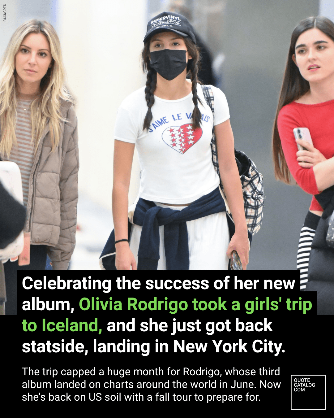 Celebrating the Success of Her New Album, Olivia Rodrigo Took a Girls' Trip to Iceland