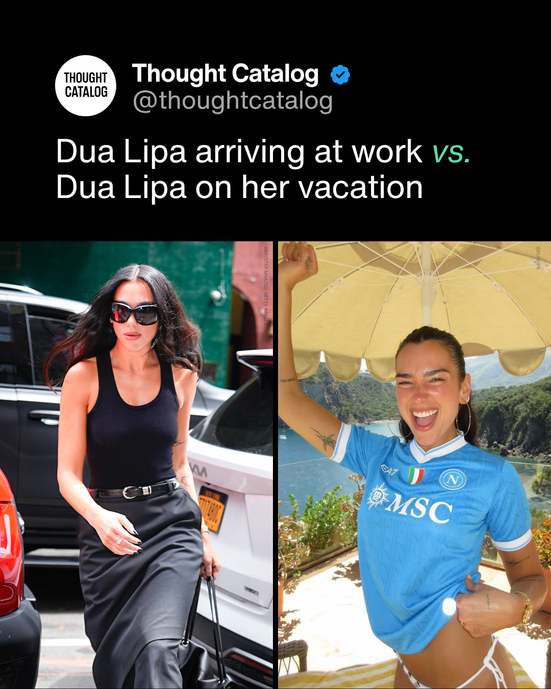 Dua Lipa Never Holds Back at Work or on Vacation