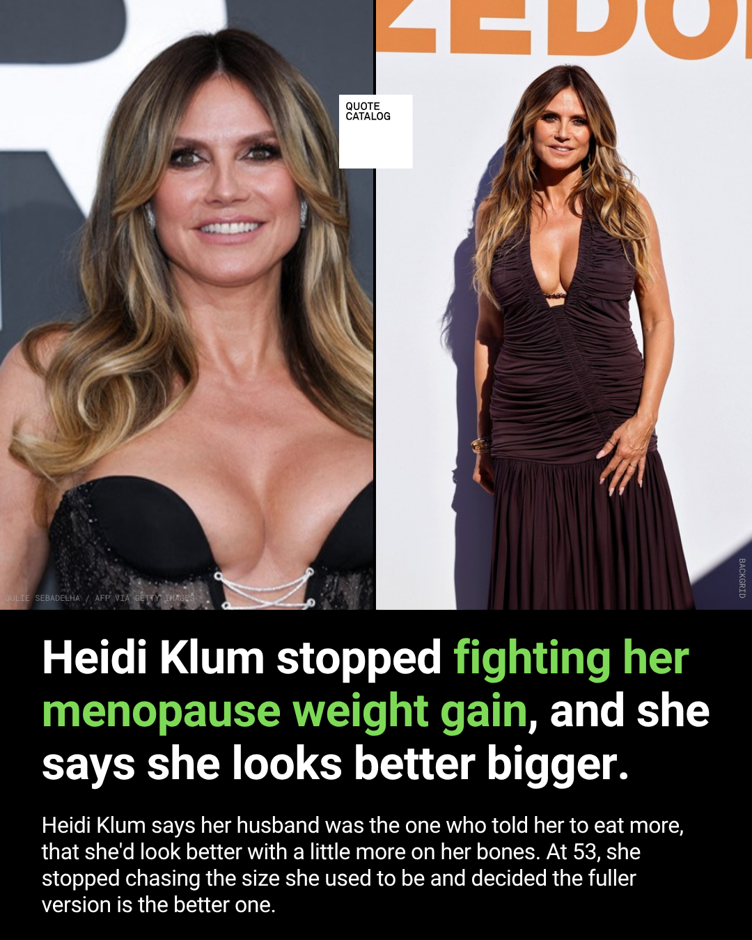 Heidi Klum Stopped Fighting Her Menopause Weight Gain, and She Says She Looks Better Bigger