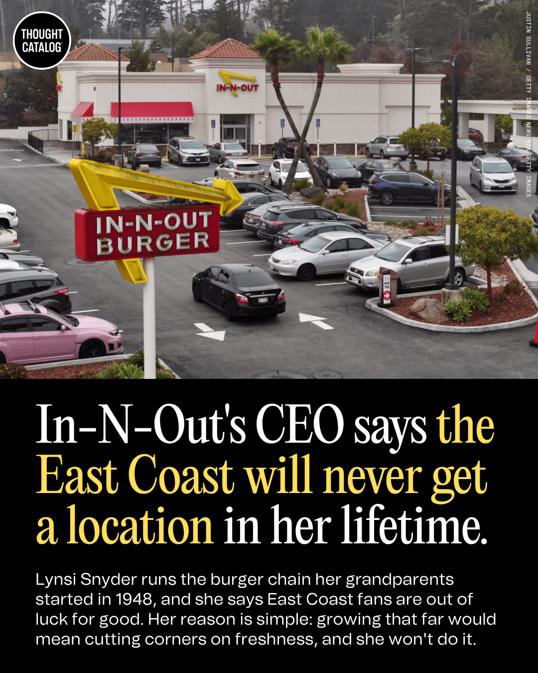 In-N-Out's CEO Says the East Coast Will Never Get a Location in Her Lifetime