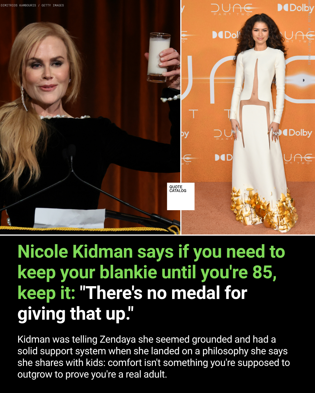 Nicole Kidman Says If You Need to Keep Your Blankie Until You're 85, Keep It: "There's No Medal For Giving That Up."
