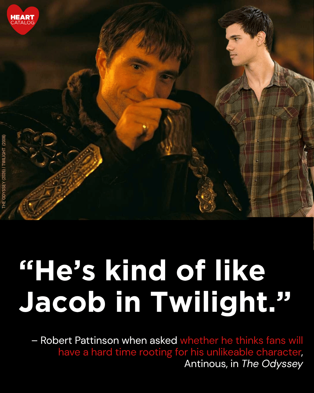 Robert Pattinson Says His Odyssey Character Is Basically Jacob From Twilight