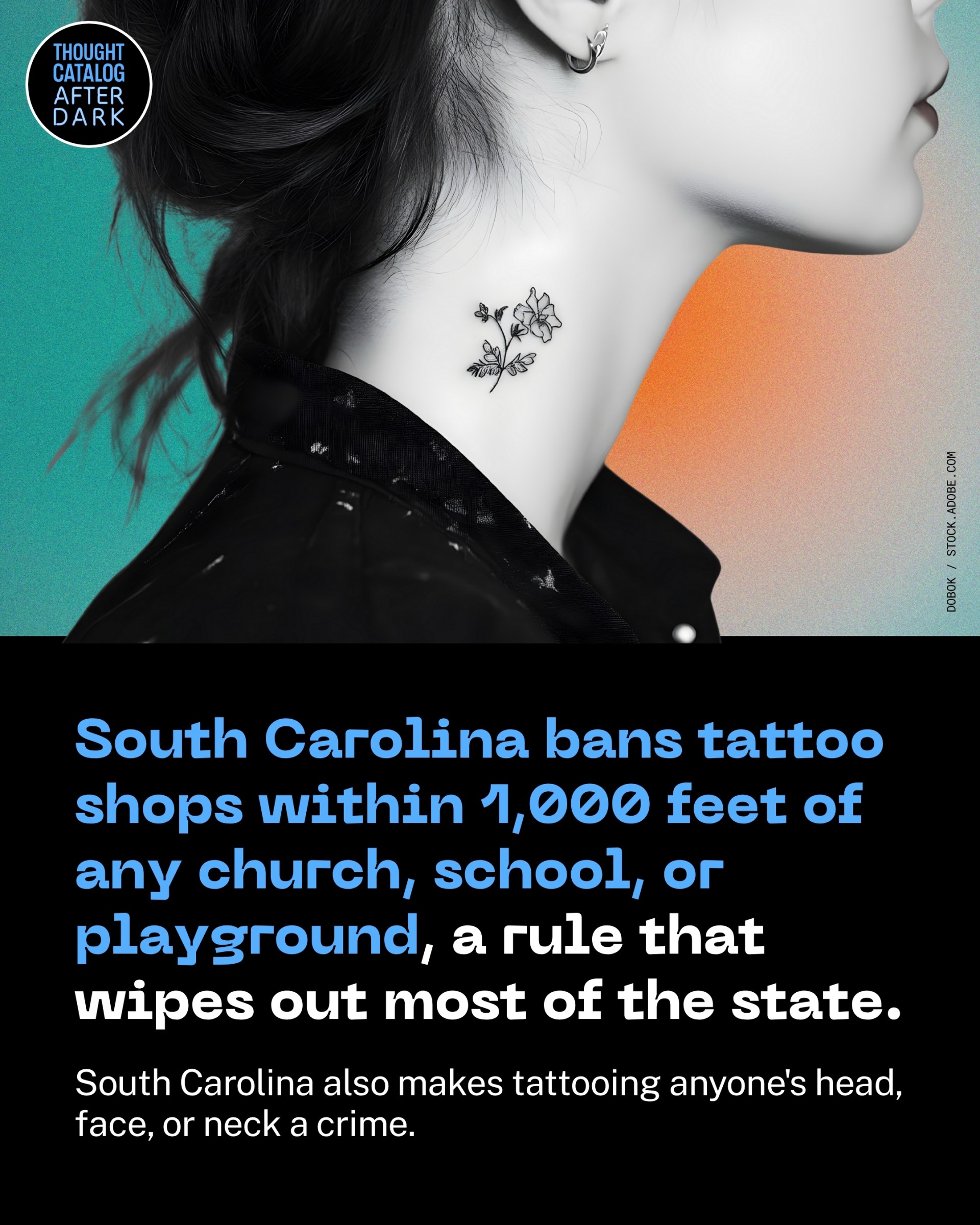 South Carolina Bans Tattoo Shops Within 1,000 Feet of Any Church, School, or Playground, a Rule That Wipes Out Most of the State