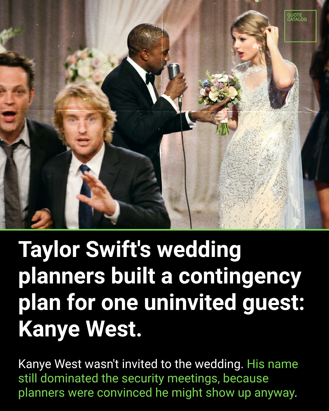 Taylor Swift's Wedding Planners Built a Contingency Plan for One Uninvited Guest: Kanye West