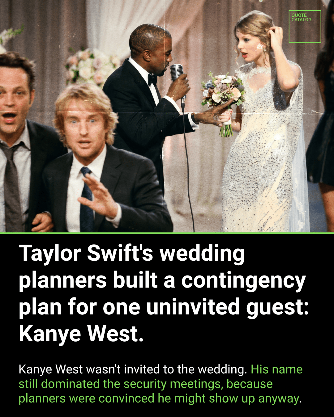 Taylor Swift's Wedding Planners Built a Contingency Plan for One Uninvited Guest: Kanye West