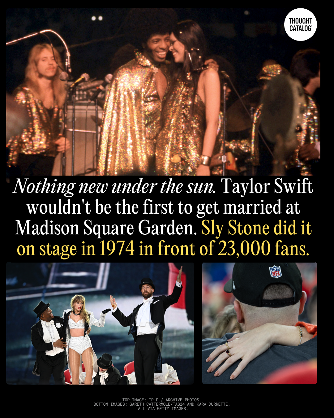 Taylor Swift Wouldn't Be the First to Get Married at Madison Square Garden. Sly Stone Did It on Stage in 1974 in Front of 23,000 Fans