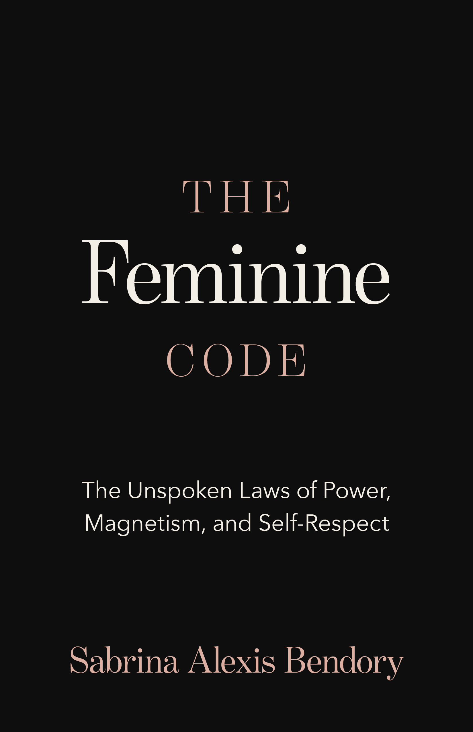 The Feminine Code by Sabrina Alexis Bendory — book cover