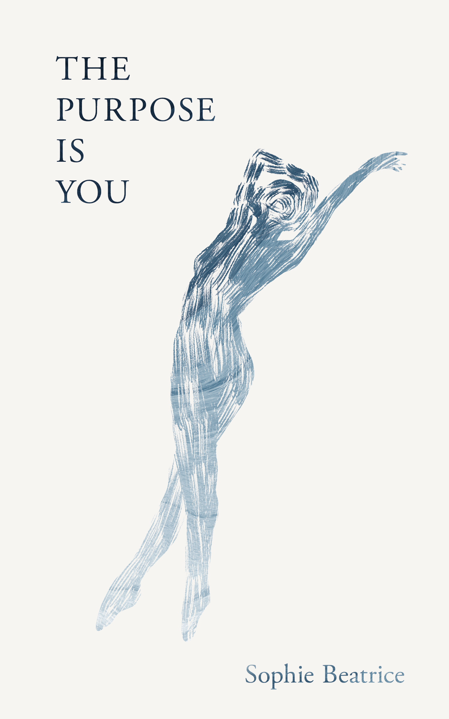The Purpose Is You by Sophie Beatrice — book cover