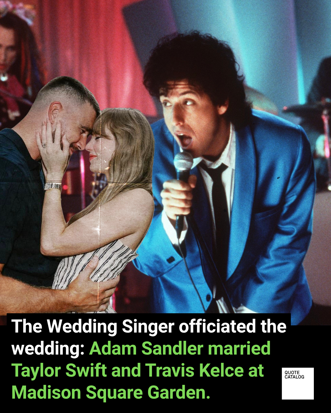 The Wedding Singer Officiated the Wedding: Adam Sandler Married Taylor Swift and Travis Kelce at Madison Square Garden