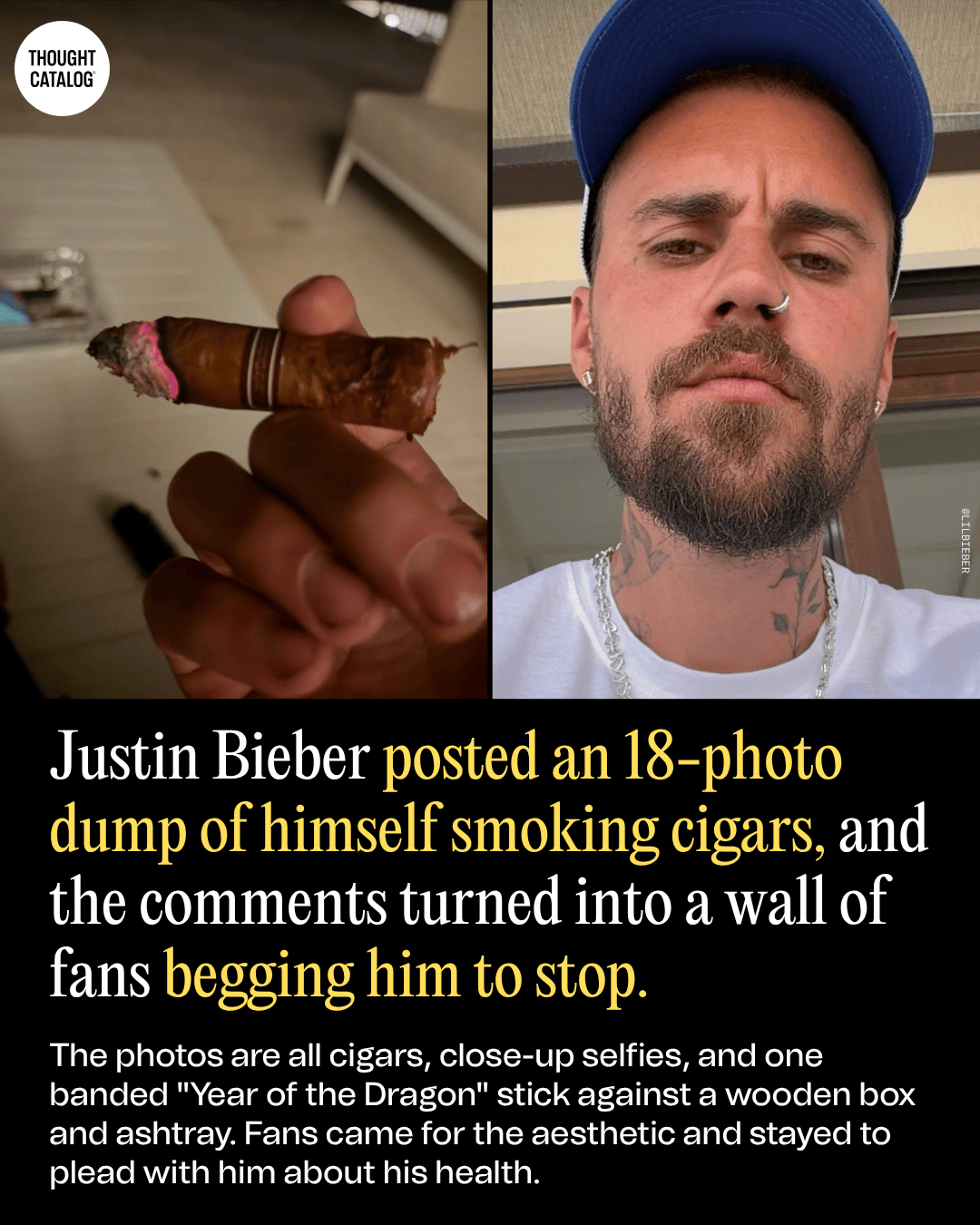 Justin Bieber Posted an 18-Photo Dump of Himself Smoking Cigars, and the Comments Turned Into a Wall of Fans Begging Him to Stop